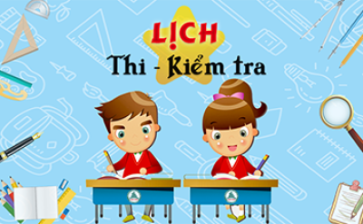 Lịch kiểm tra học kỳ II - Khối 9 - Năm học 2022 - 2023