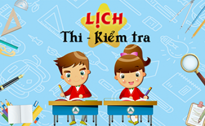 Lịch kiểm tra học kỳ II - Khối 6, 7, 8 - Năm học 2022 - 2023
